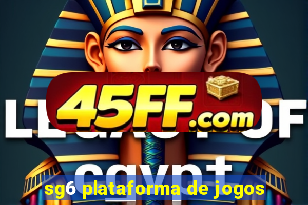 sg6 plataforma de jogos
